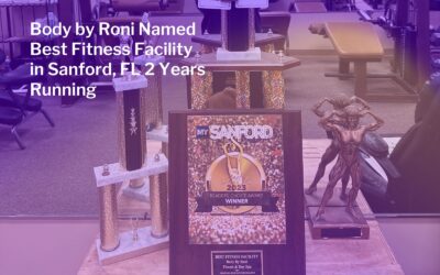 Body by Roni Fitness Named Best Fitness Facility in Sanford, FL, 2 Years in a Row